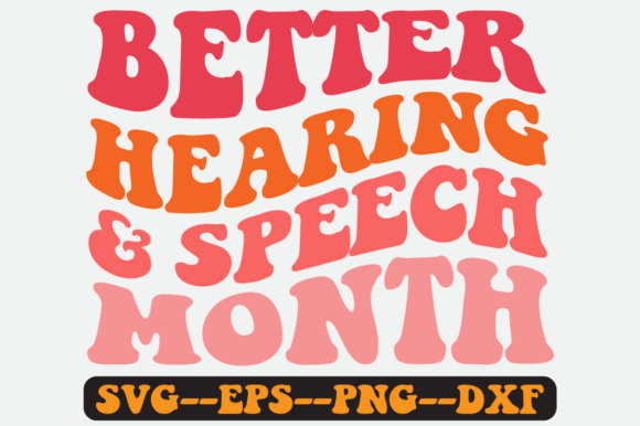 Better Hearing Quote Retro Svg Design for Crafts and Graphics