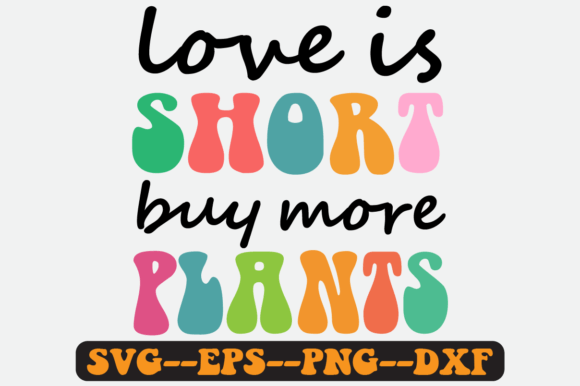 Buy More Plants Quote Retro Svg Design for Crafts and Graphics