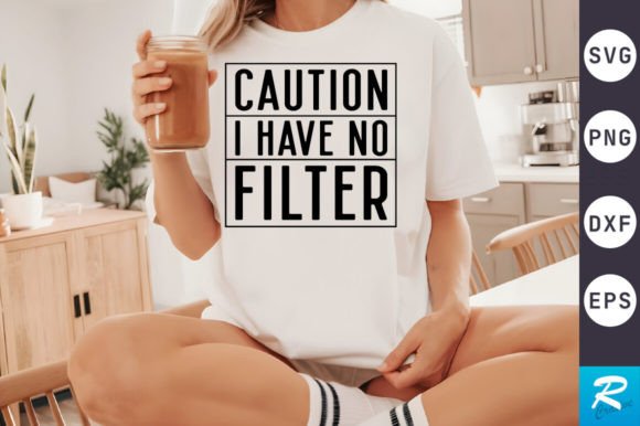 Caution I Have SVG Design for Graphics and Crafts