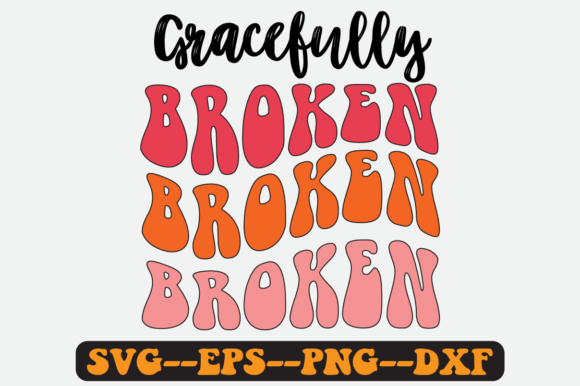 Gracefully Broken Quote Retro SVG Design for Crafts and Graphics