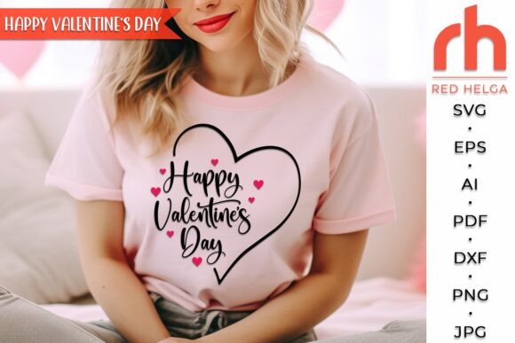 Happy Valentine’s Day SVG for Crafts and Graphics