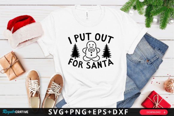 I Put Out for Santa SVG Design for Crafts and Graphics