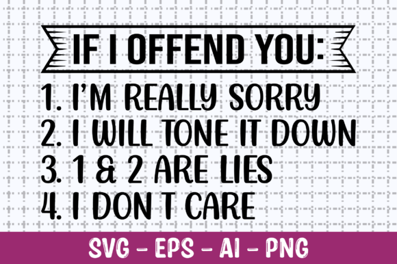 If I Offend You SVG for Crafts and Graphics