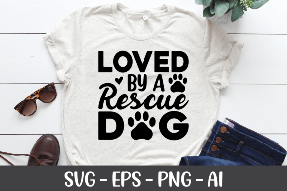 Loved by a Rescue Dog SVG for Crafts and Graphics