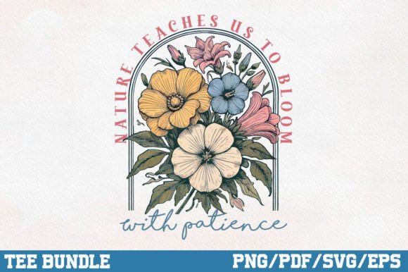 Nature Teaches Us to Bloom with Patience Graphics