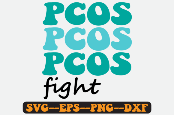Pcos Fight Awareness Quote Retro SVG for Crafts and Graphics