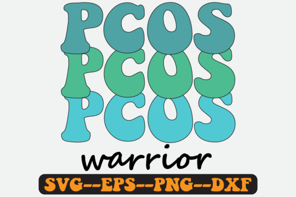 Pcos Warrior Quote Retro Svg Design for Crafts and Graphics