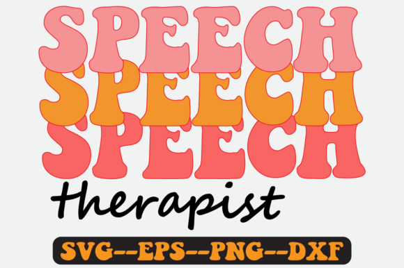 Speech Therapist Quote Retro SVG Design for Crafts and Graphics