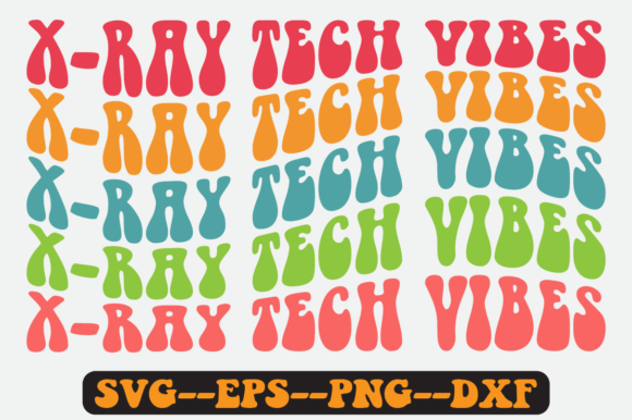 X-ray Tech Vibes Quote Retro Svg Design for Crafts and Graphics